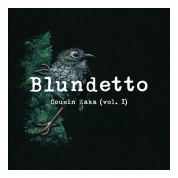 BLUNDETTO - COUSIN ZAKA