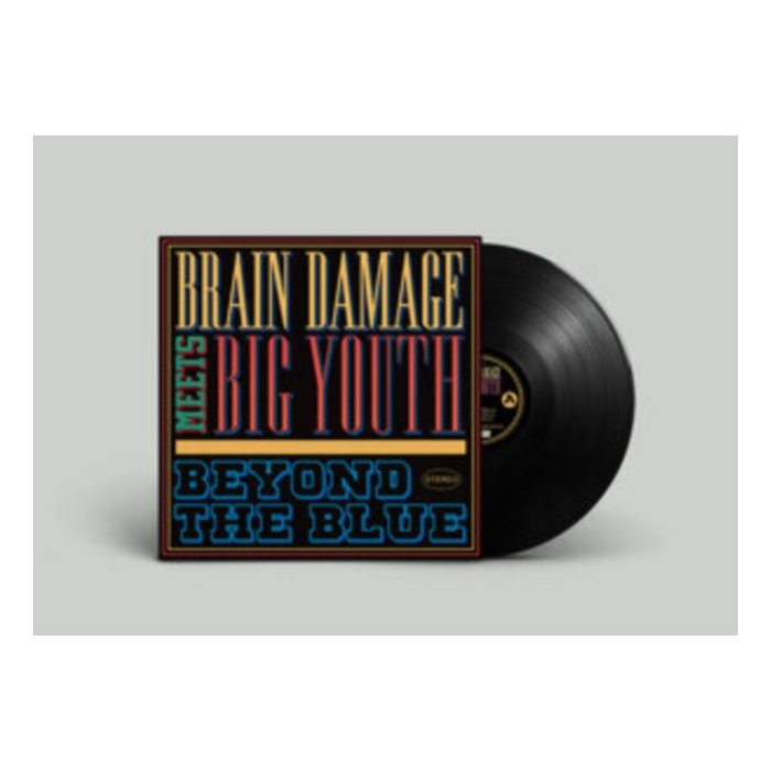 BRAIN DAMAGE MEETS BIG YOUTH - BEYOND THE BLUE (2LP)