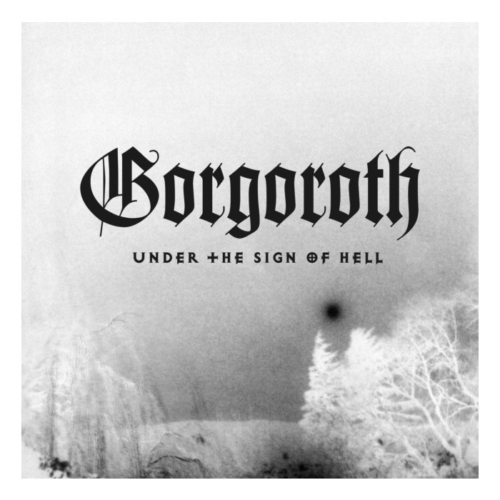 GORGOROTH - UNDER THE SIGN OF HELL