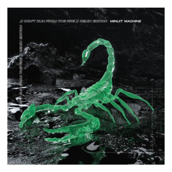 MINUIT MACHINE - DON'T RUN FROM THE FIRE - REMIX EDITION (GREEN VINYL)