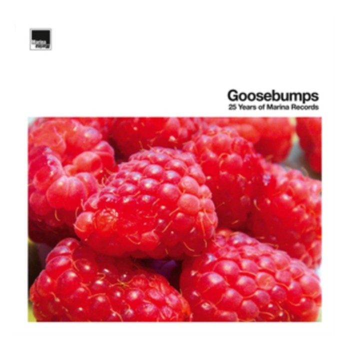 VARIOUS ARTISTS - GOOSEBUMPS: 25 YEARS OF MARINA RECORDS