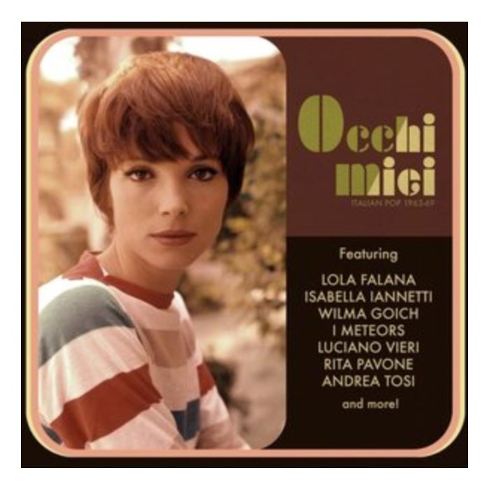 VARIOUS ARTISTS - OCCHI MIEI: 1963-69 ITALIAN POP