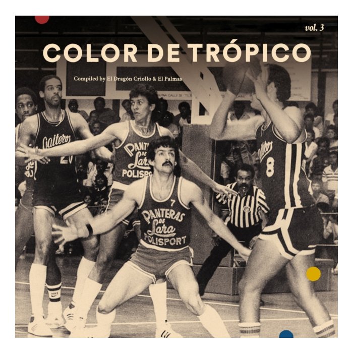 VARIOUS ARTISTS - COLOR DE TROPICO VOL. 3