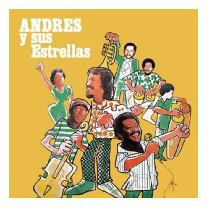 ANDRES Y SUS ESTRELLAS - ANDRES Y SUS ESTRELLAS