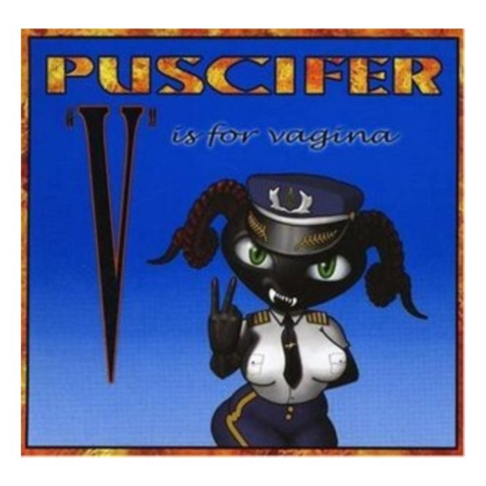 PUSCIFER - V IS FOR VAGINA