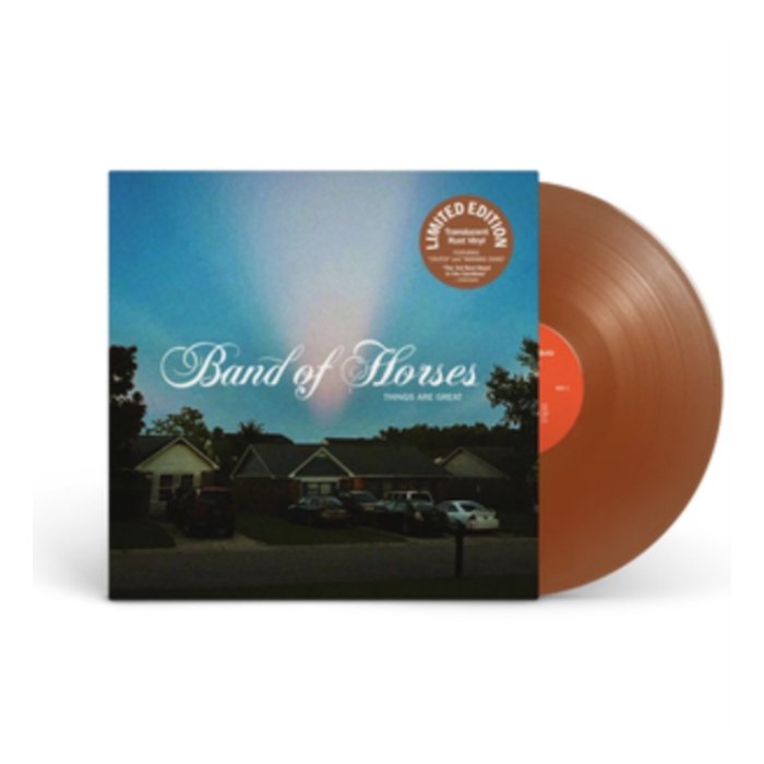 BAND OF HORSES - THINGS ARE GREAT (X) (TRANSLUCENT RUST VINYL) (I)