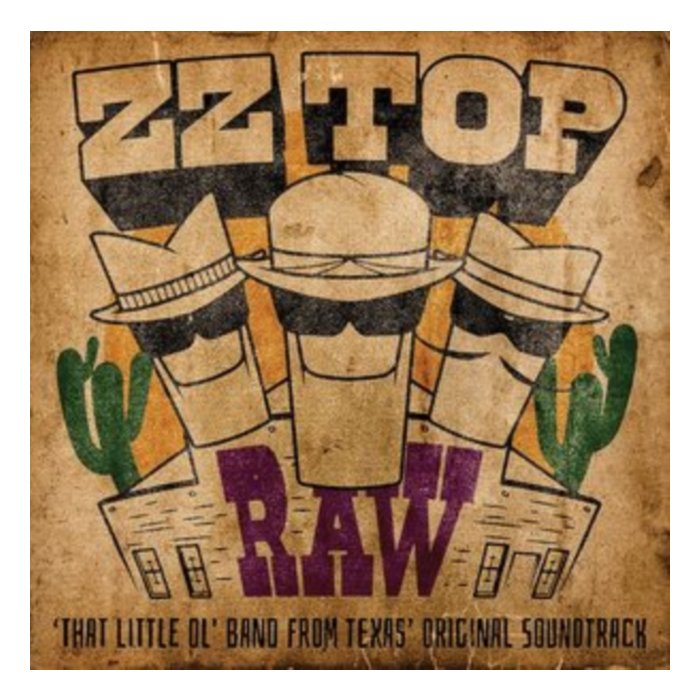 ZZ TOP - RAW (THAT LITTLE OL' BAND FROM TEXAS) OST