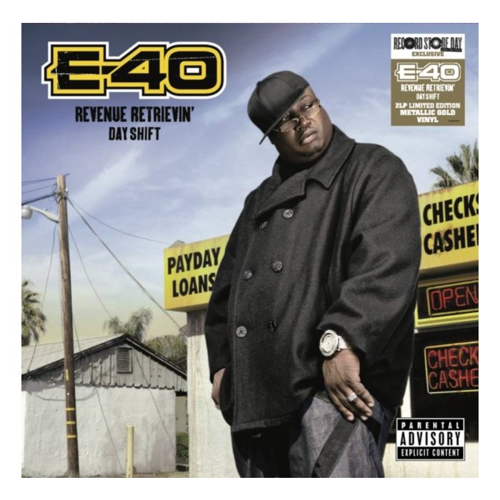 E-40 - REVENUE RETRIEVIN – DAY SHIFT (2LP/METALLIC GOLD VINYL) (RSD)