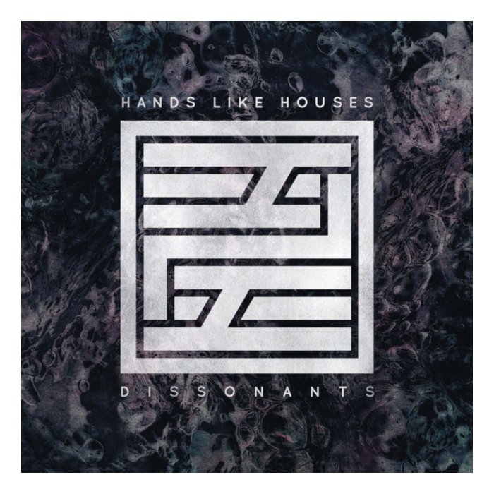 HANDS LIKE HOUSES - DISSONANTS