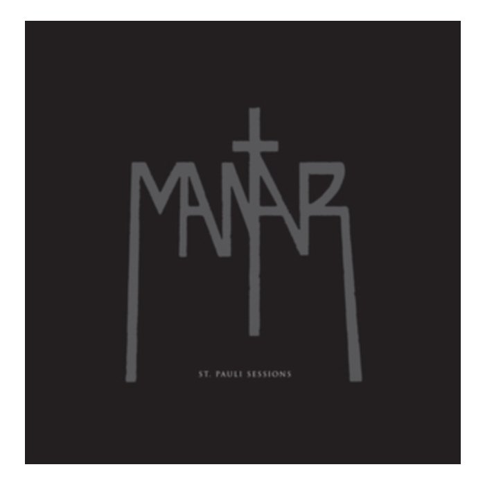 MANTAR - ST.PAULI SESSIONS