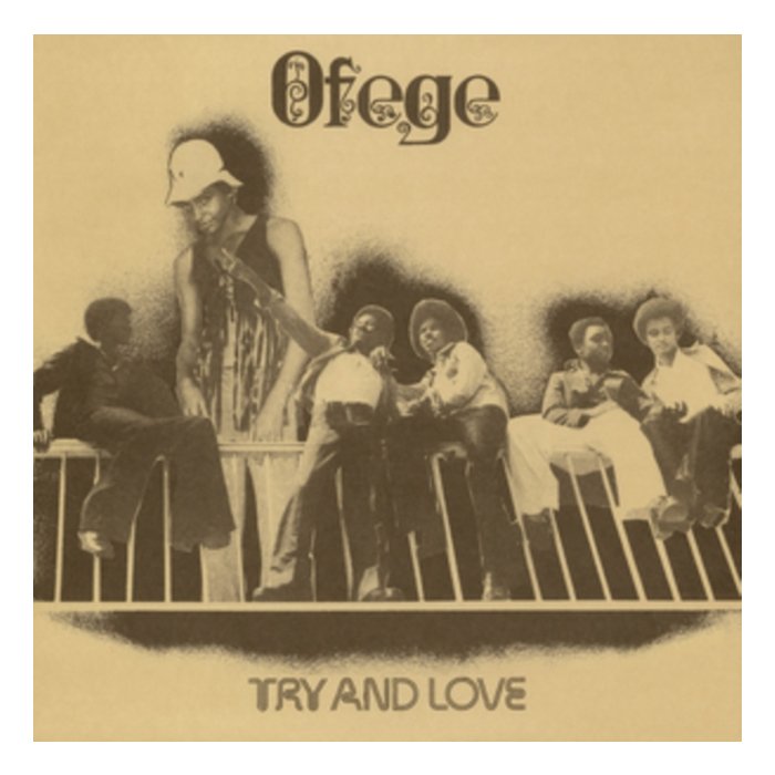 OFEGE - TRY & LOVE