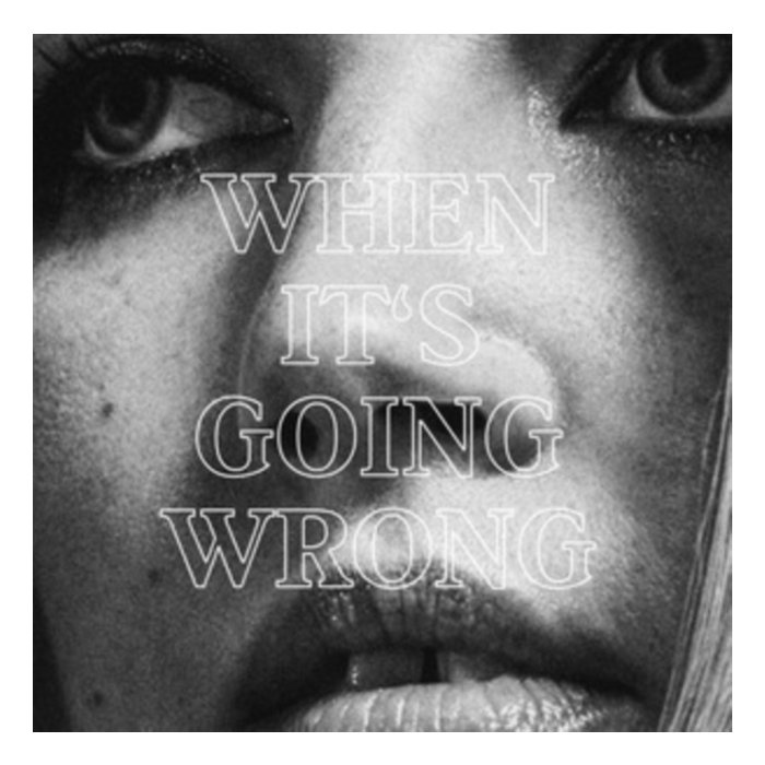 MARTA - WHEN IT'S GOING WRONG (140G)