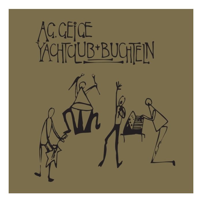 AG GEIGE - YACHTCLUB + BUCHTELN (IMPORT)