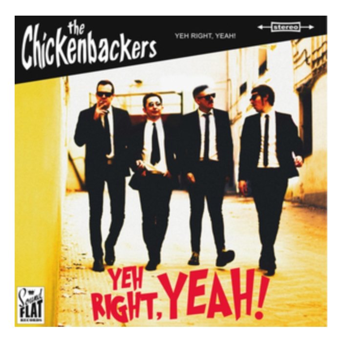 CHICKENBACKERS - YEH RIGHT