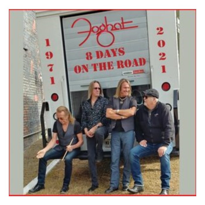 FOGHAT - 8 DAYS ON THE ROAD