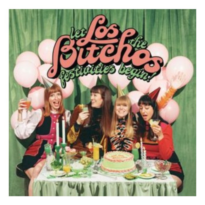 LOS BITCHOS - LET THE FESTIVITIES BEGIN! (140G/DL CODE)