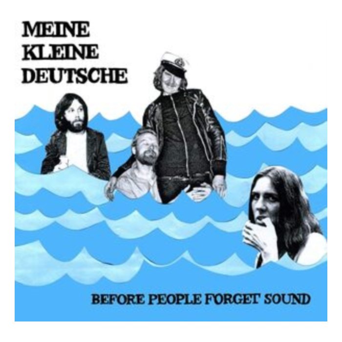 MEINE KLEINE DEUTSCHE - BEFORE PEOPLE FORGET SOUND (180G)