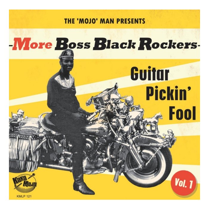 VARIOUS ARTISTS - MORE BOSS BLACK ROCKERS 1: GUITAR PICKIN' FOOL