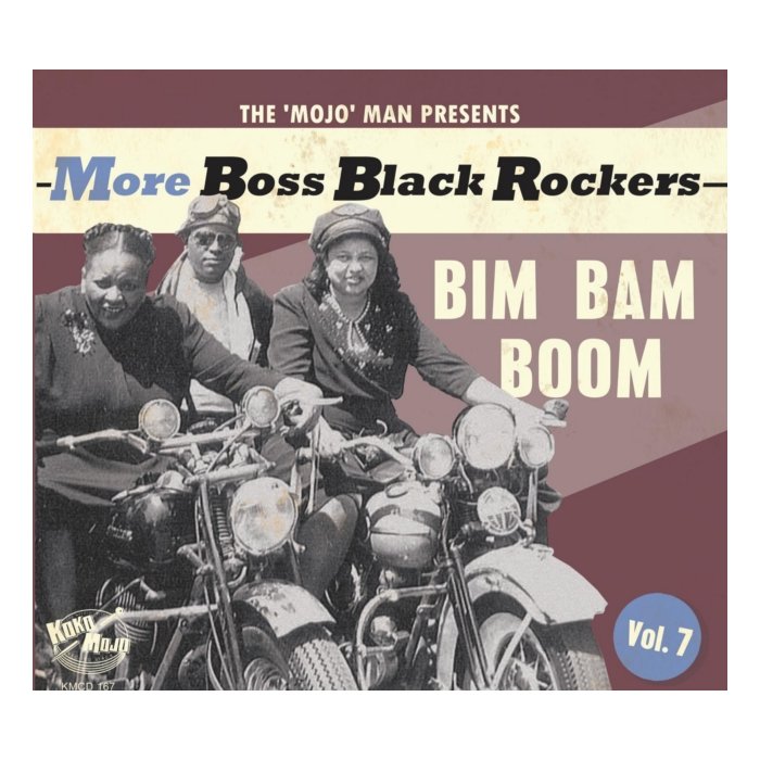 VARIOUS ARTISTS - MORE BOSS BLACK ROCKERS 7: BIM BAM BOOM