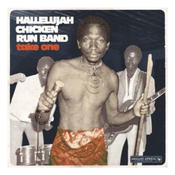 HALLELUJAH CHICKEN RUN BAND - TAKE ONE