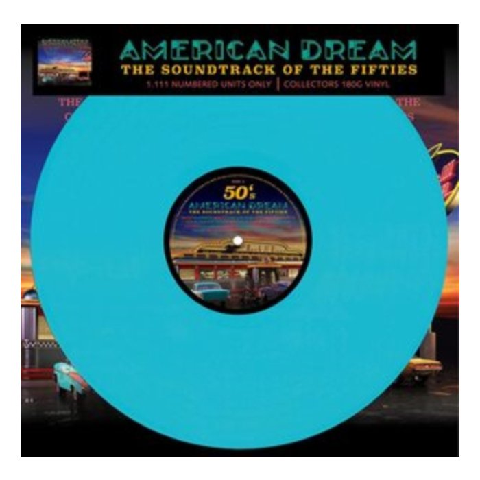 VARIOUS ARTISTS - AMERICAN DREAM - THE SOUNDTRACK OF THE FIFTIES (TURQUOISE)