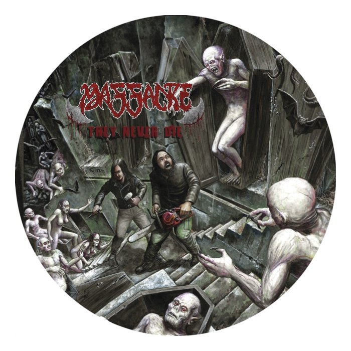 MASSACRE - THEY NEVER DIE (PIC DISC)