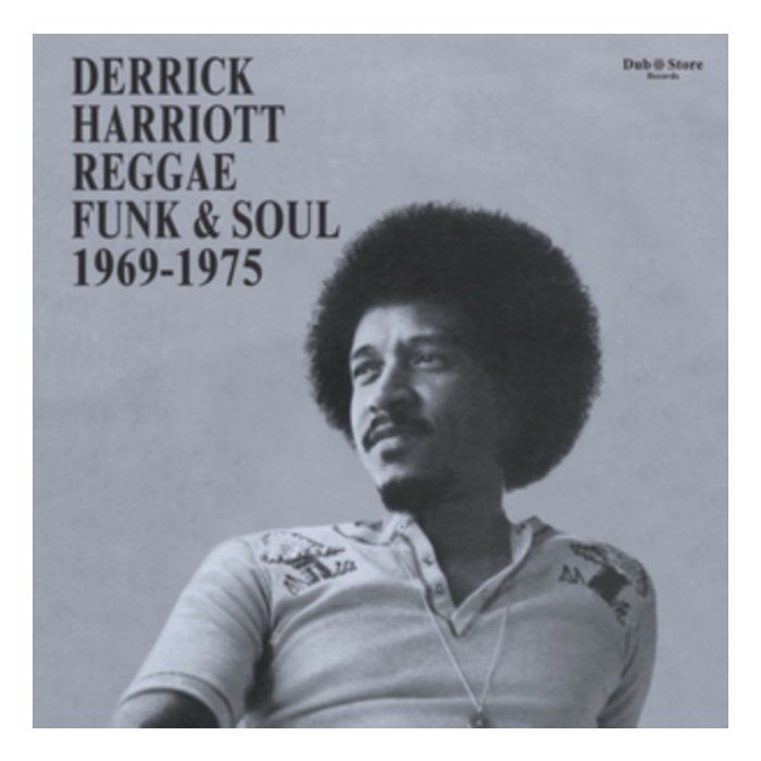 VARIOUS ARTISTS - DERRICK HARRIOTT: REGGAE FUNK & SOUL 1969-1975