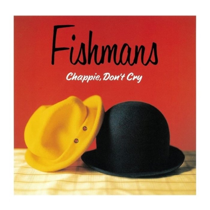 FISHMANS - CHAPPIE