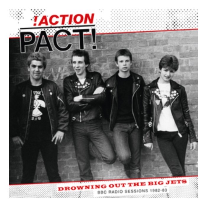 ACTION PACT - DROWNING OUT THE BIG JETS (BBC RADIO SESSIONS)