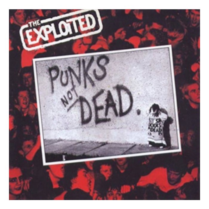 EXPLOITED - PUNKS NOT DEAD 