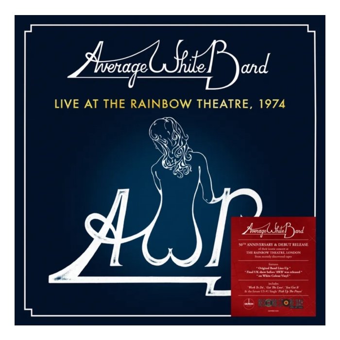 AVERAGE WHITE BAND - LIVE AT THE RAINBOW THEATRE 1974 (140G/WHITE VINYL) (RSD)