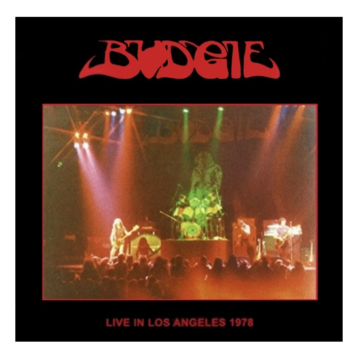 BUDGIE - LIVE IN LOS ANGELES 1978