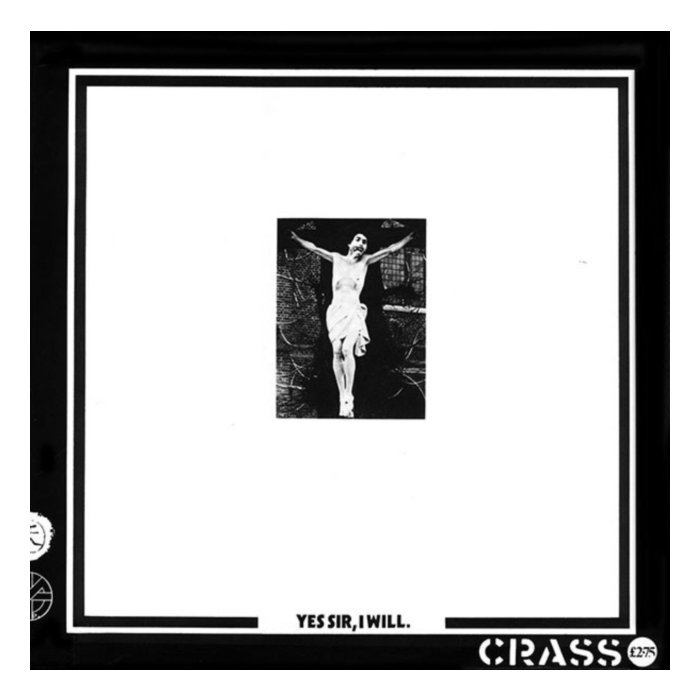 CRASS - YES SIR I WILL