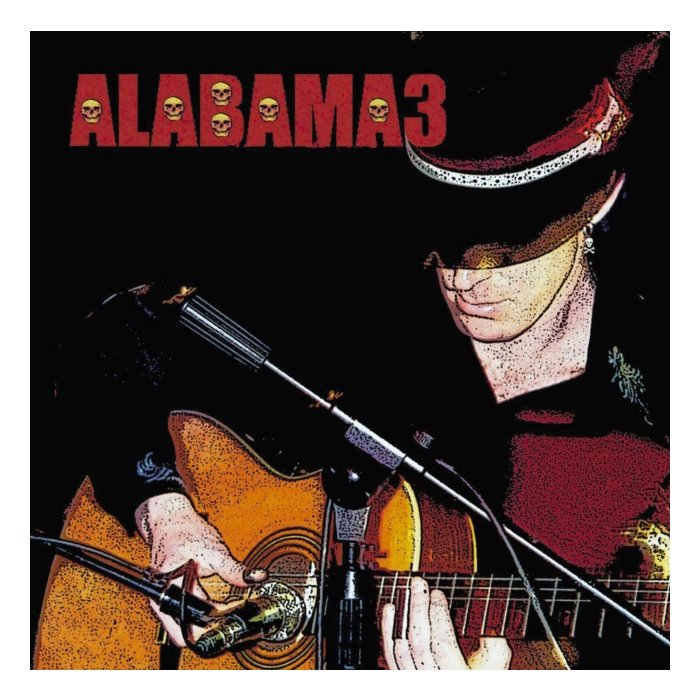 ALABAMA 3 - LAST TRAIN TO MASHVILLE