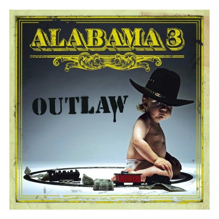 ALABAMA 3 - OUTLAW