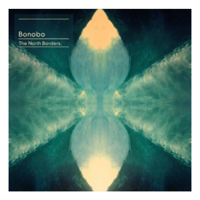 BONOBO - NORTH BORDERS