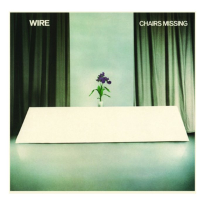 WIRE - CHAIRS MISSING (REMASTERED)