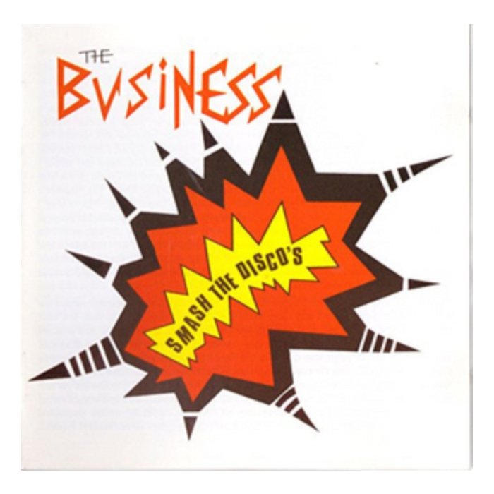 BUSINESS - SMASH THE DISCOS (REPRESS)