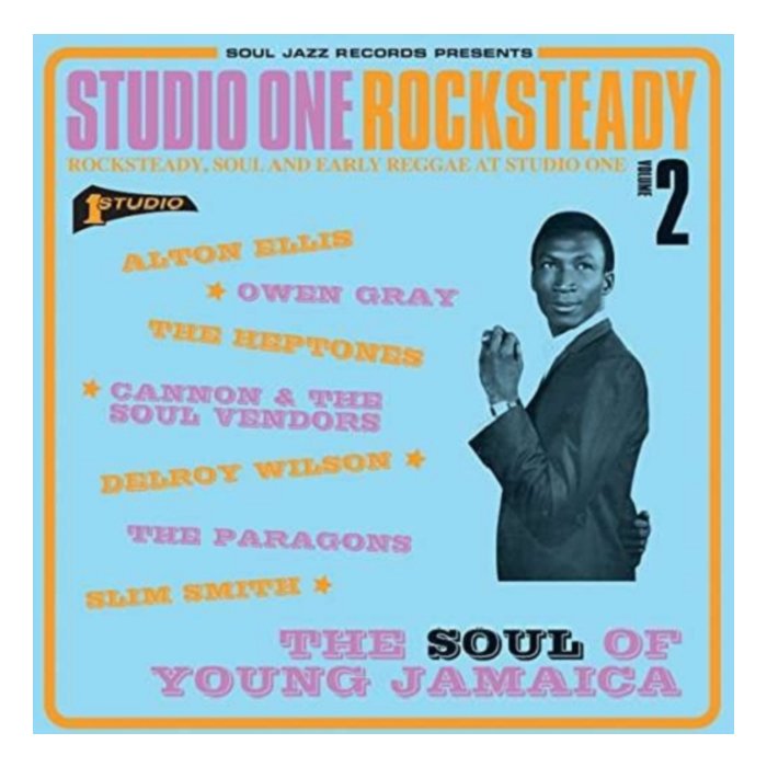 VARIOUS ARTISTS - SOUL JAZZ RECORDS: STUDIO ONE ROCKSTEADY 2 - SOUL OF YOUNG JAMAICA