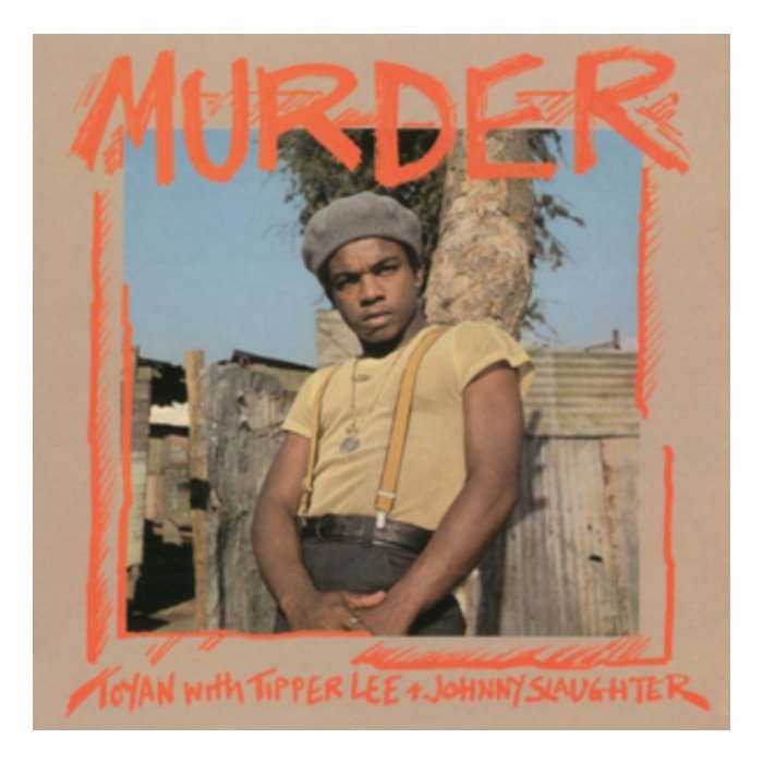 TOYAN & TIPPER LEE & JOHNNY SLAUGHTER - MURDER