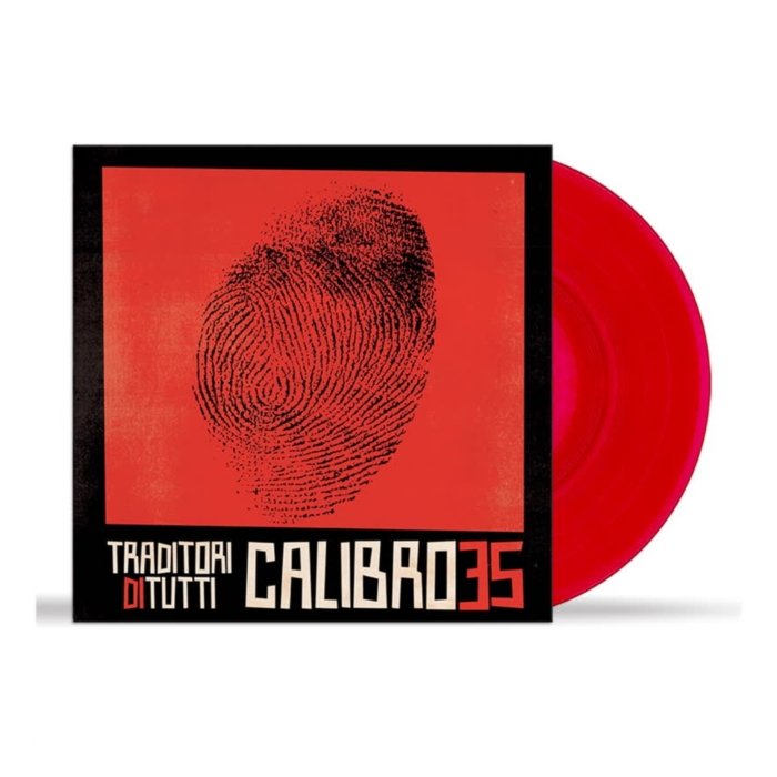 CALIBRO 35 - TRADITORI DI TUTTI (CRYSTAL RED VINYL/LIMITED)