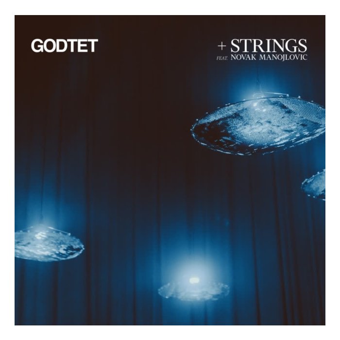 GODTET - STRINGS (FEAT. NOVAK MANOJLOVIC)