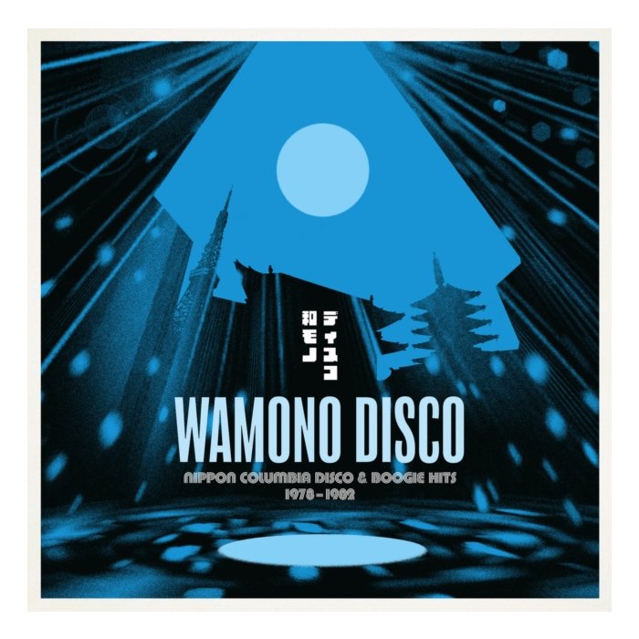 VARIOUS ARTISTS - WAMONO DISCO - NIPPON COLUMBIA DISCO & BOOGIE HITS 1978-1982