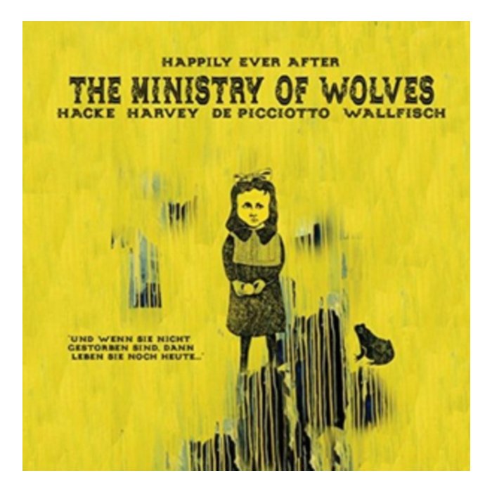 MINISTRY OF WOLVES - HAPPILY EVER AFTER