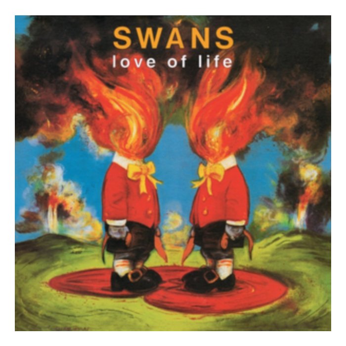 SWANS - LOVE OF LIFE