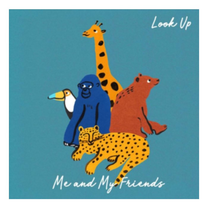 ME & MY FRIENDS - LOOK UP