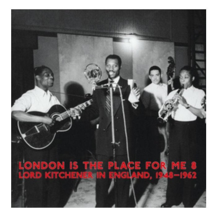 VARIOUS ARTSITS - LONDON IS THE PLACE FOR ME 8: LORD KITCHENER IN ENGLAND