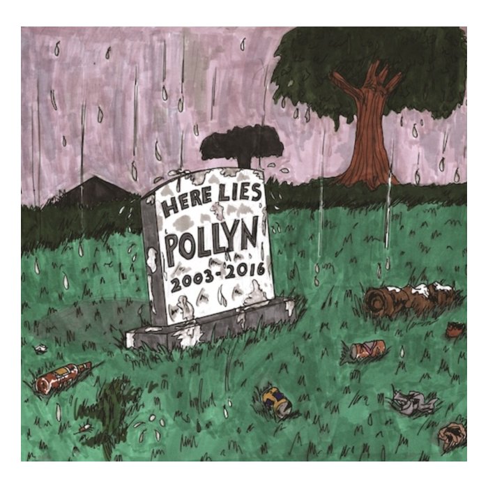 POLLYN - ANTHOLOGY: HERE LIES POLLYN (2003-2016)