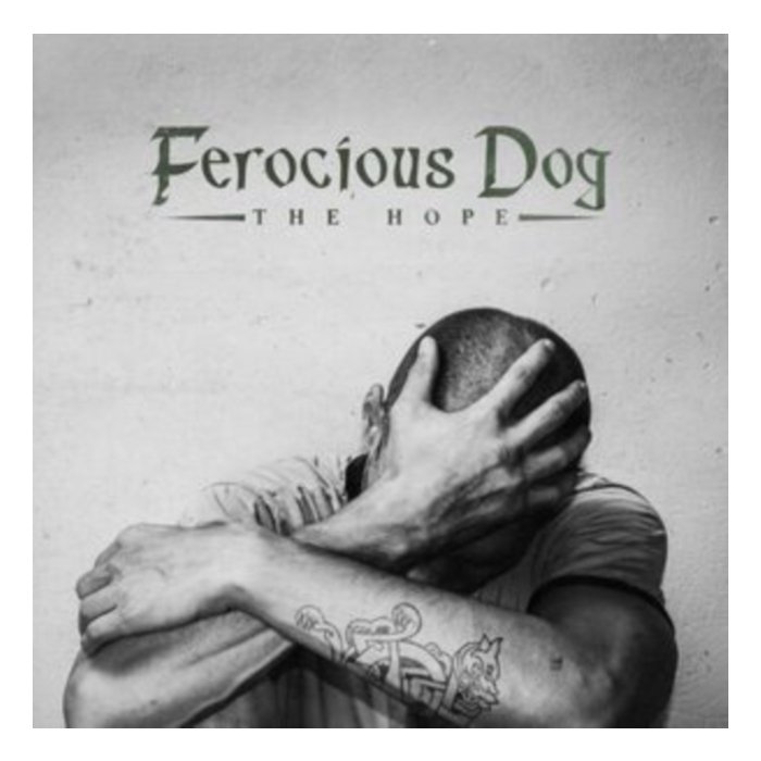 FEROCIOUS DOG - HOPE