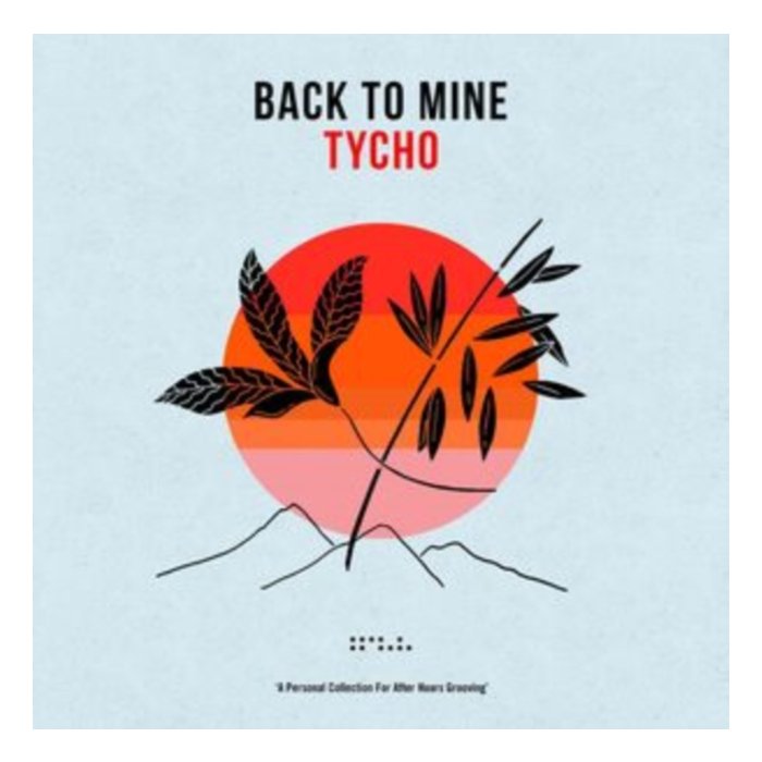 VARIOUS ARTISTS - BACK TO MINE: TYCHO (2LP)